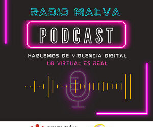 Hoy os recomendamos Radio Malva, un podcast de la Asociación de Mujeres Malvaluna.